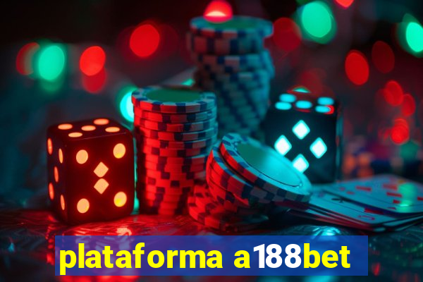 plataforma a188bet